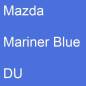 Preview: Mazda, Mariner Blue, DU.